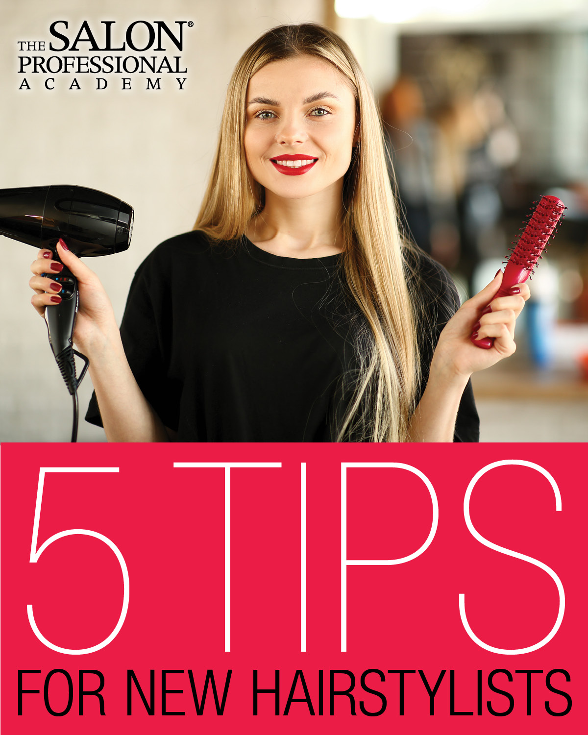 5 Tips For Becoming a Hairstylist. Want to Stand Out Amongst Your Peers In The Cosmetology World? TSPA Cedar Falls Has The Answers You Seek!