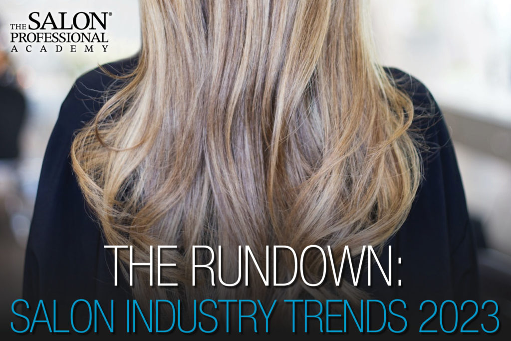 2023 Salon Industry Trends For Beauty Bosses - TSPA Evansville Beauty